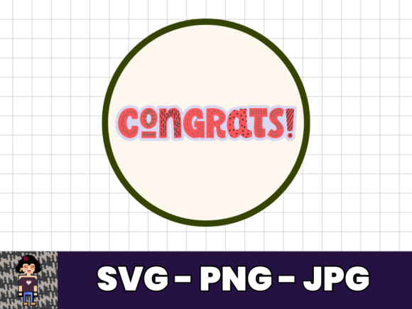 Congrats - SVG Sticker T-Shirt Design