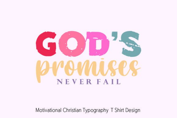 God’s Promises Never Fail SVG Graphics