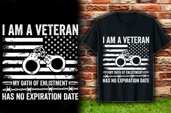 I AM a VETERAN MY OATH of ENGLISTMENT HA Graphics