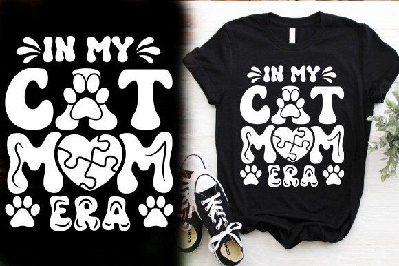 In MY CAT MOM ERA Graphics & T-Shirt Designs