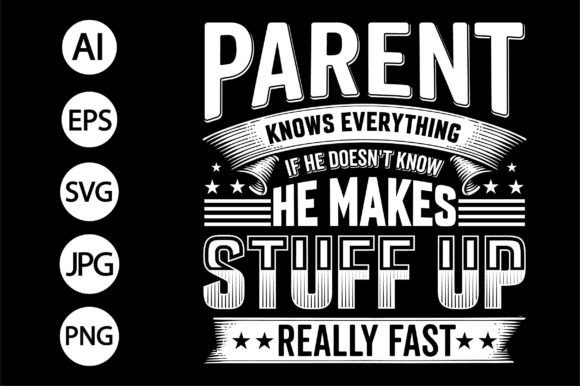 Parent T Shirt Design Motivational Quote