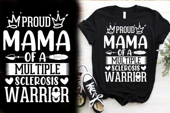 PROUD MAMA of a MULTIPLE SCLEROSIS WARRI