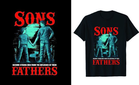 Sons Become Strong Men T-shirt Design