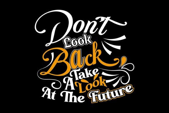 Take a Look at the Future: Graphics & T-Shirt Designs