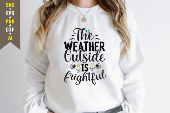 The Weather Outside is Frightful SVG Graphics