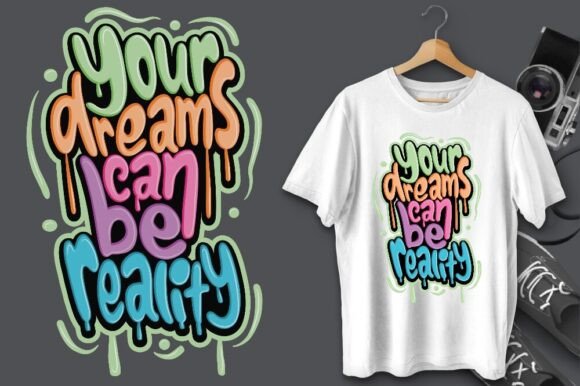Your Dreams Can Be Reality Graphics